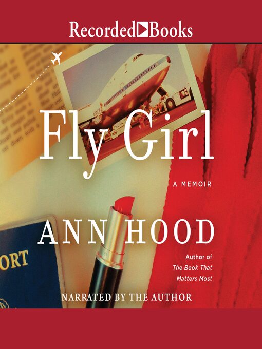 Title details for Fly Girl by Ann Hood - Available